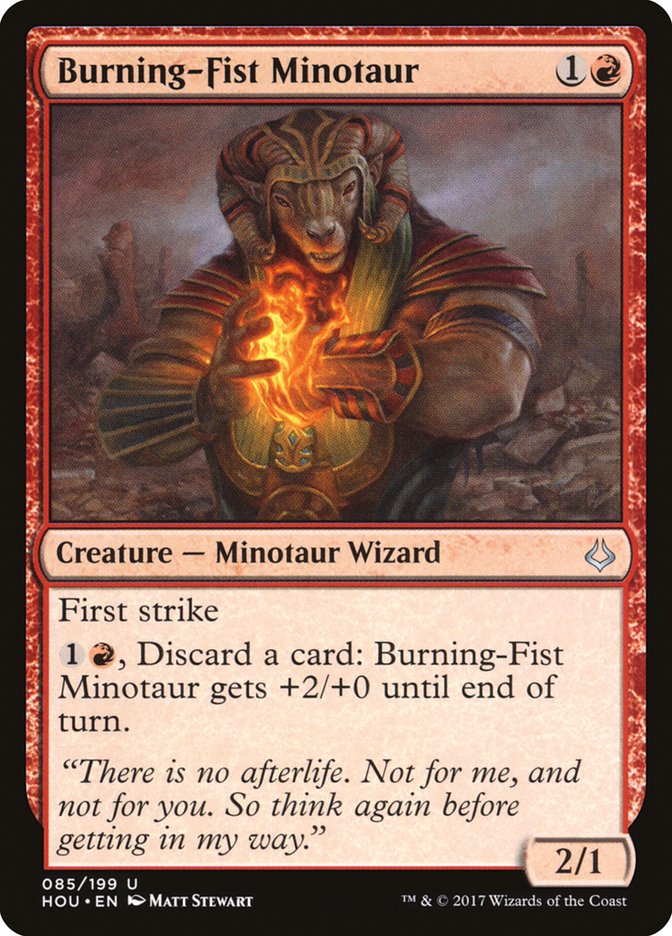 Burning-Fist Minotaur (85) (HOU)