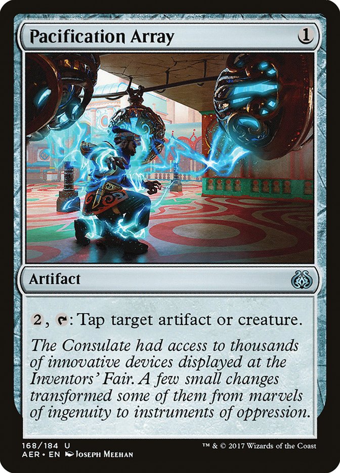 Pacification Array (Aether Revolt) (168)