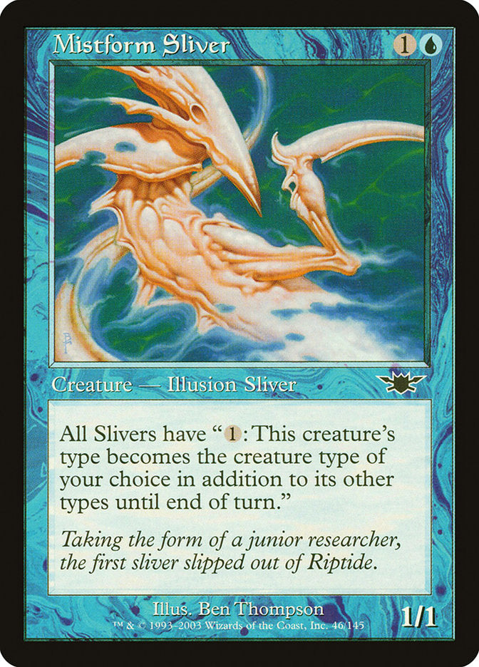 Mistform Sliver (46) (LGN)