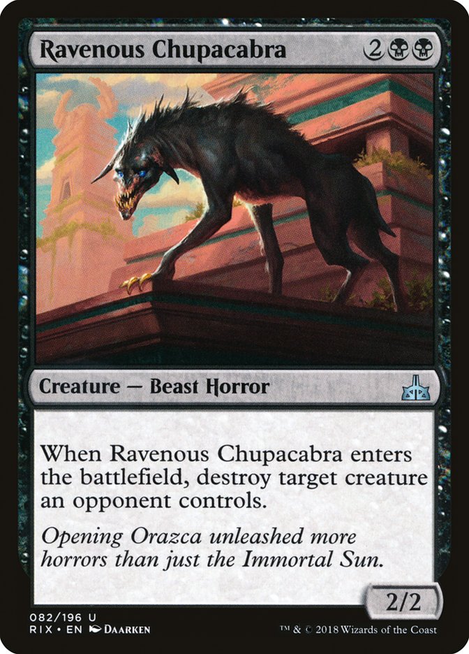 Ravenous Chupacabra (82) (RIX)