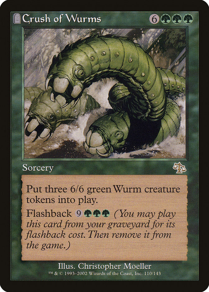 Crush of Wurms (110) (JUD)