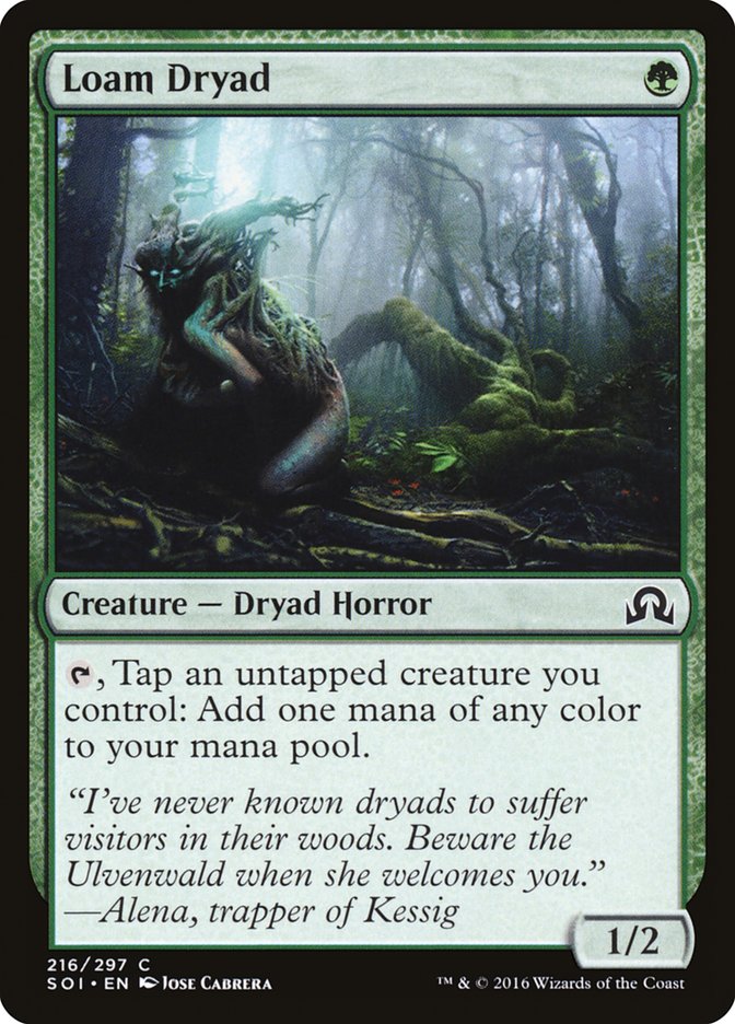 Loam Dryad (216) (SOI)
