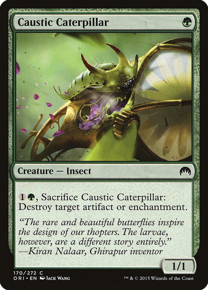 Caustic Caterpillar (170) (ORI)