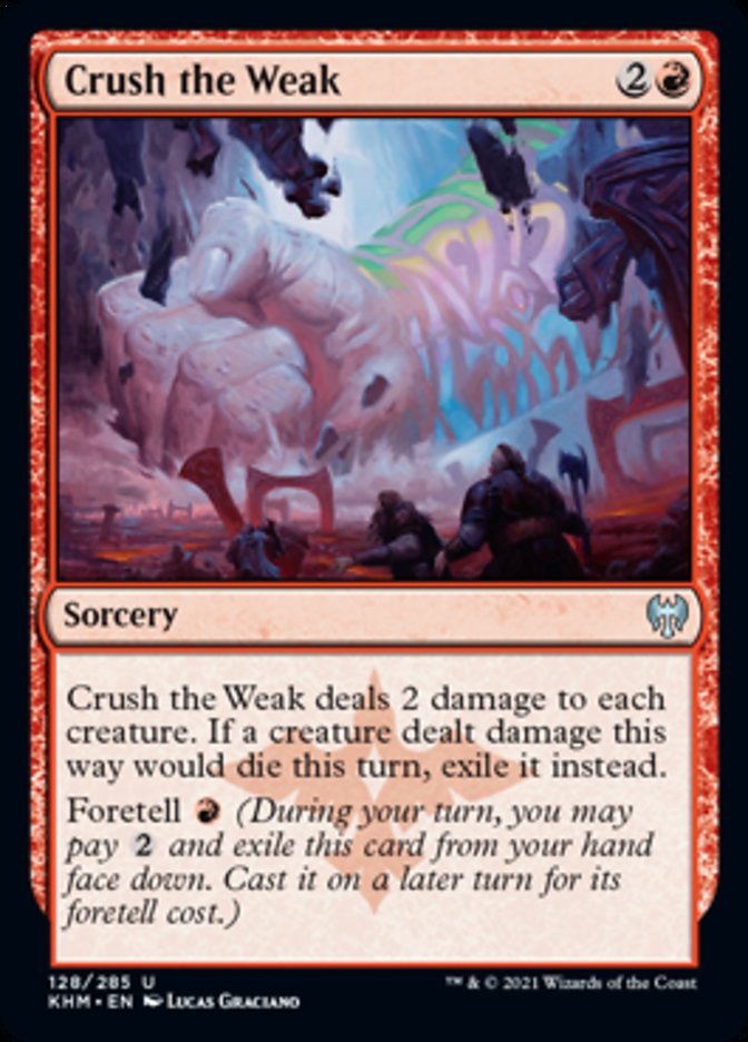 Crush the Weak (128) (KHM)