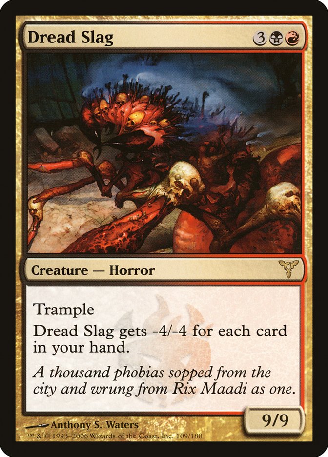 Dread Slag (109) (DIS)