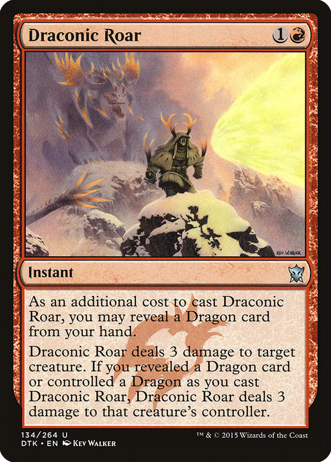 Draconic Roar (134) (DTK)