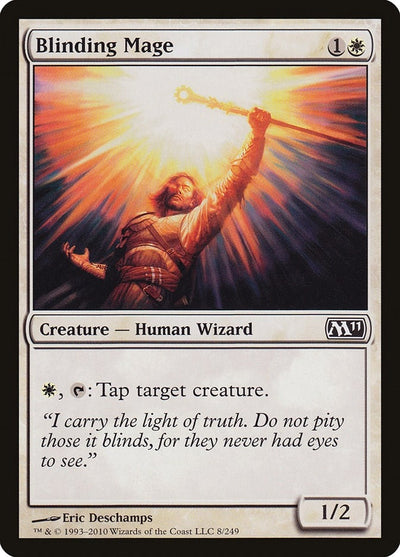 Blinding Mage (8) (M11)