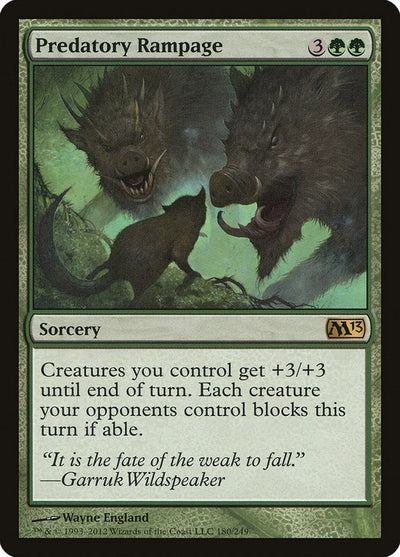 Predatory Rampage (180) (M13)