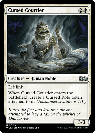 Cursed Courtier (9) (WOE)