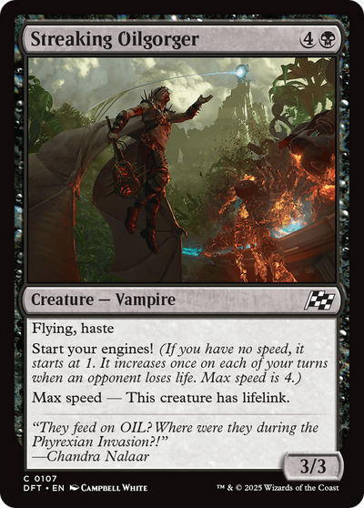 Streaking Oilgorger (107) (DFT)
