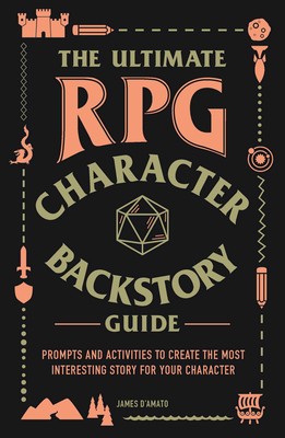 The Ultimate RPG Game Master's Backstory Guide