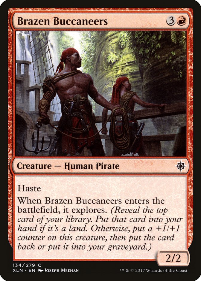 Brazen Buccaneers (134) (XLN)
