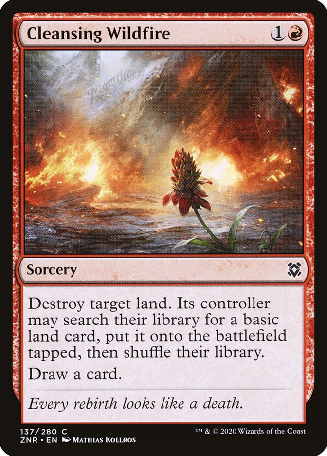 Cleansing Wildfire (137) (ZNR)