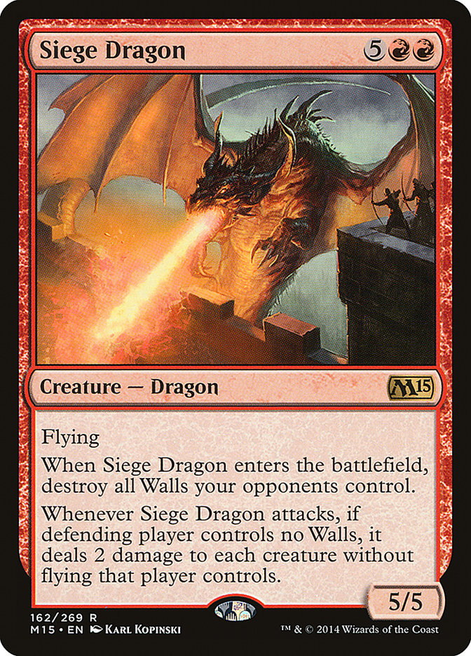 Siege Dragon (162) (M15)