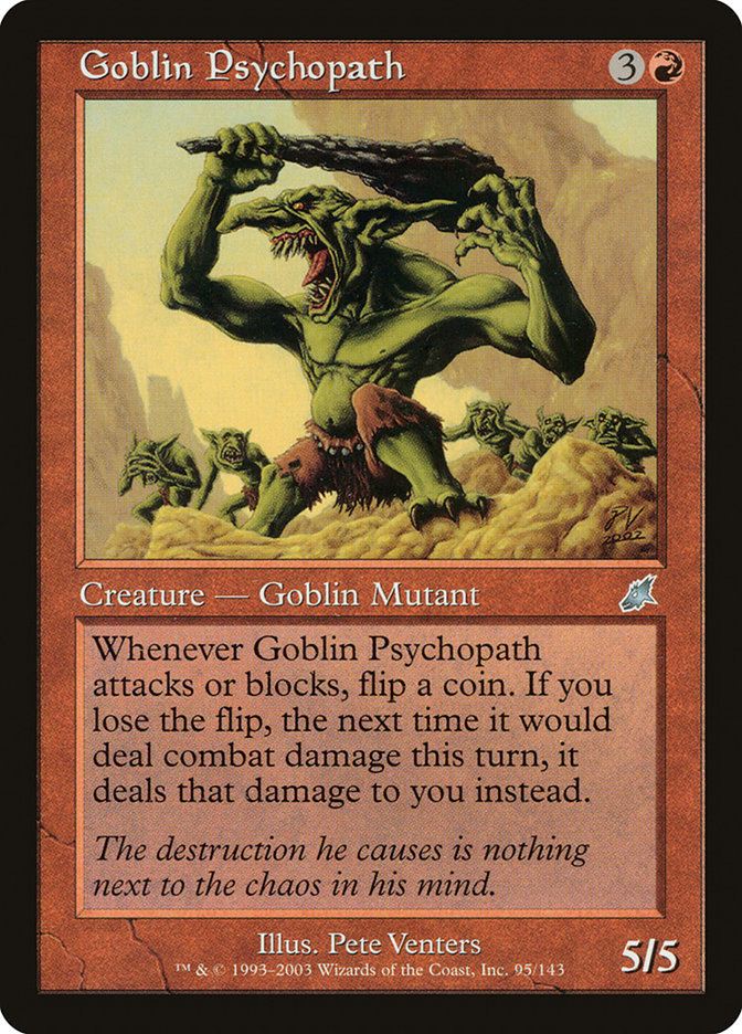 Goblin Psychopath (95) (SCG)