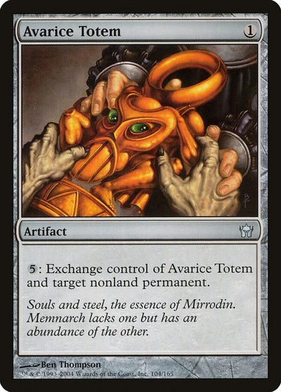 Avarice Totem (104) (5DN)