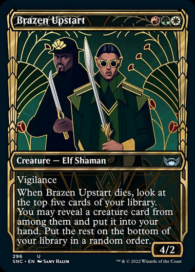 Brazen Upstart (Showcase) (296) (SNC)