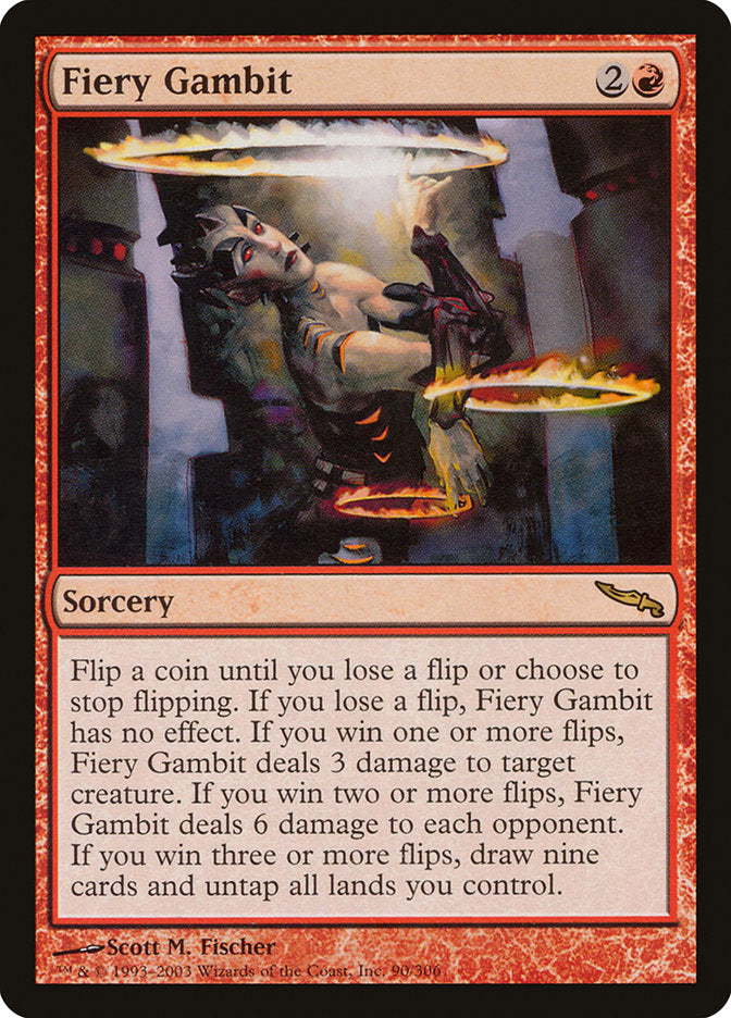 Fiery Gambit (90) (MRD)