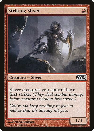 Striking Sliver (157) (M14)