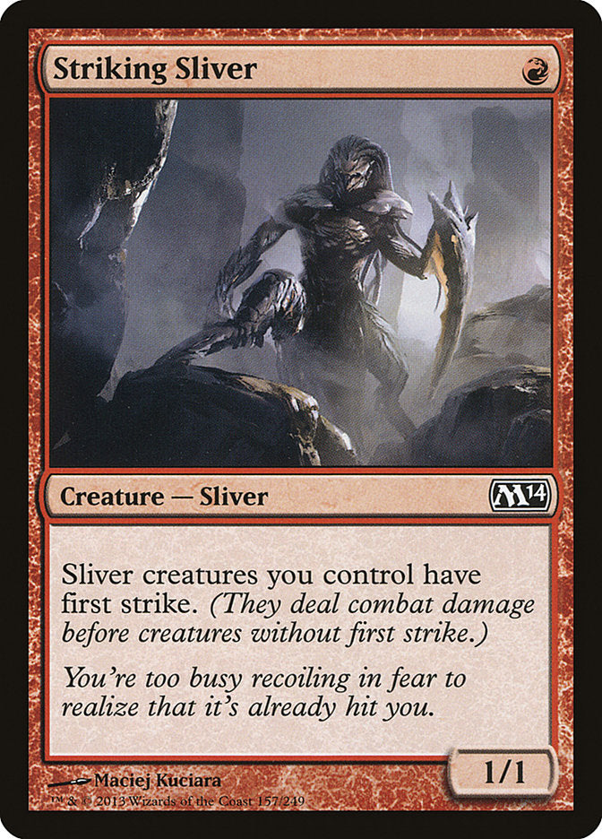 Striking Sliver (157) (M14)