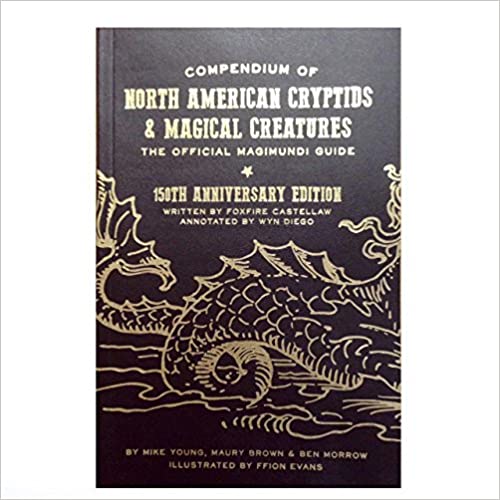 Compendium of North American Cryptids & Magical Creatures