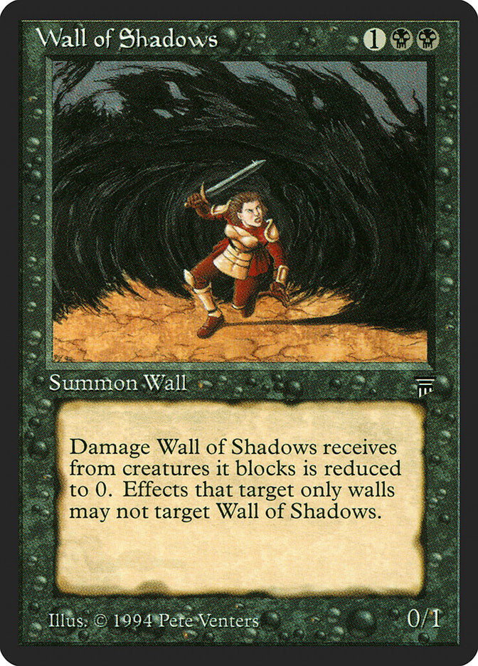 Wall of Shadows [Legends]