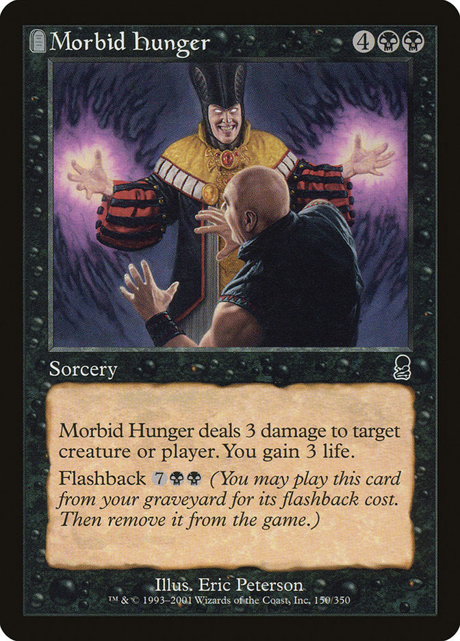 Morbid Hunger (150) (ODY)