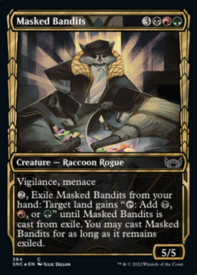 Masked Bandits (Gilded Foil) (384) (SNC)