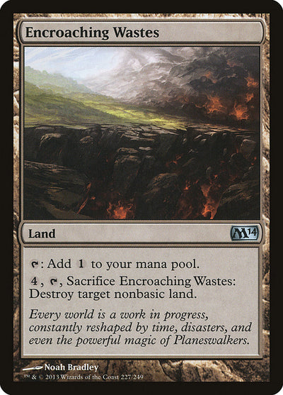Encroaching Wastes (227) (M14)