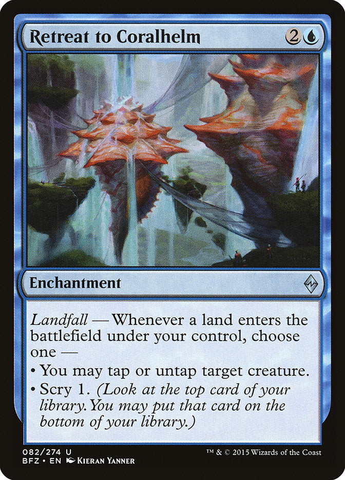 Retreat to Coralhelm (82) (BFZ)