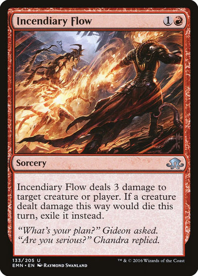 Incendiary Flow (133) (EMN)