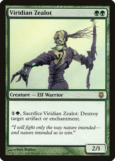 Viridian Zealot (90) (DST)