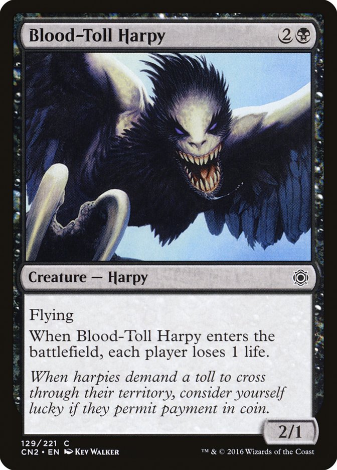 Blood-Toll Harpy (129) (CN2)