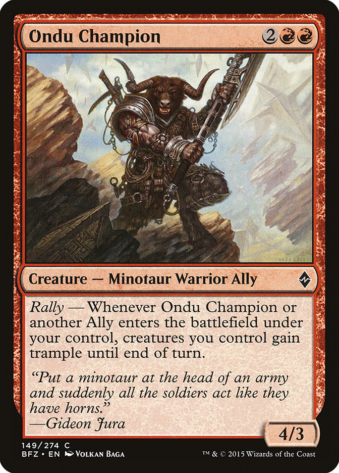 Ondu Champion (149) (BFZ)