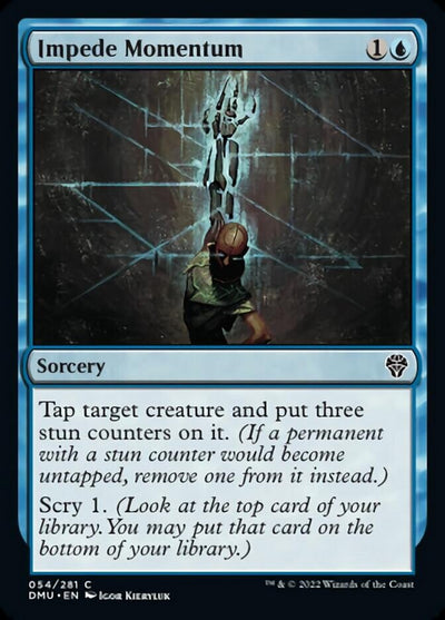 Impede Momentum (54) (DMU)