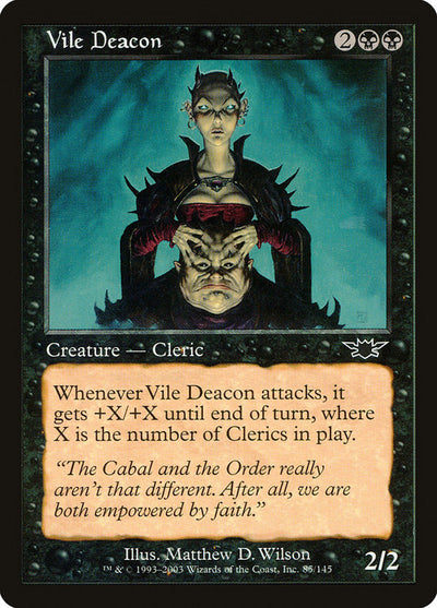Vile Deacon (85) (LGN)